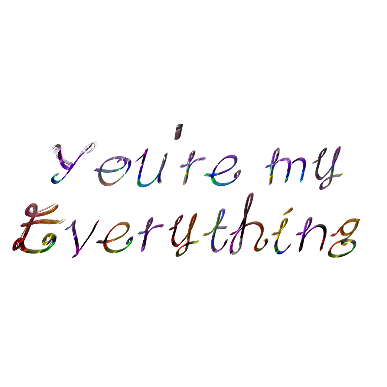 you-re-my-everything-freetoedit-you-sticker-by-rajon-ahmed1