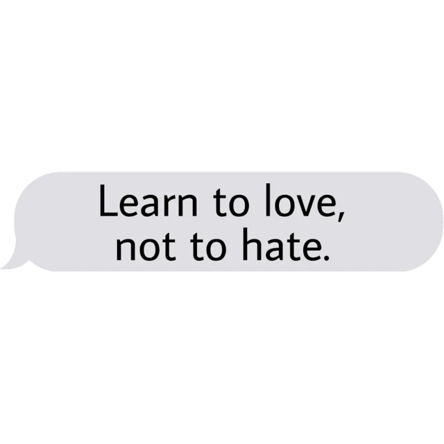 Learn Learntolove Nottohate Hate Sticker By Tulipe Learn Learntolove Nottohate Hate Sticker By Tulipe