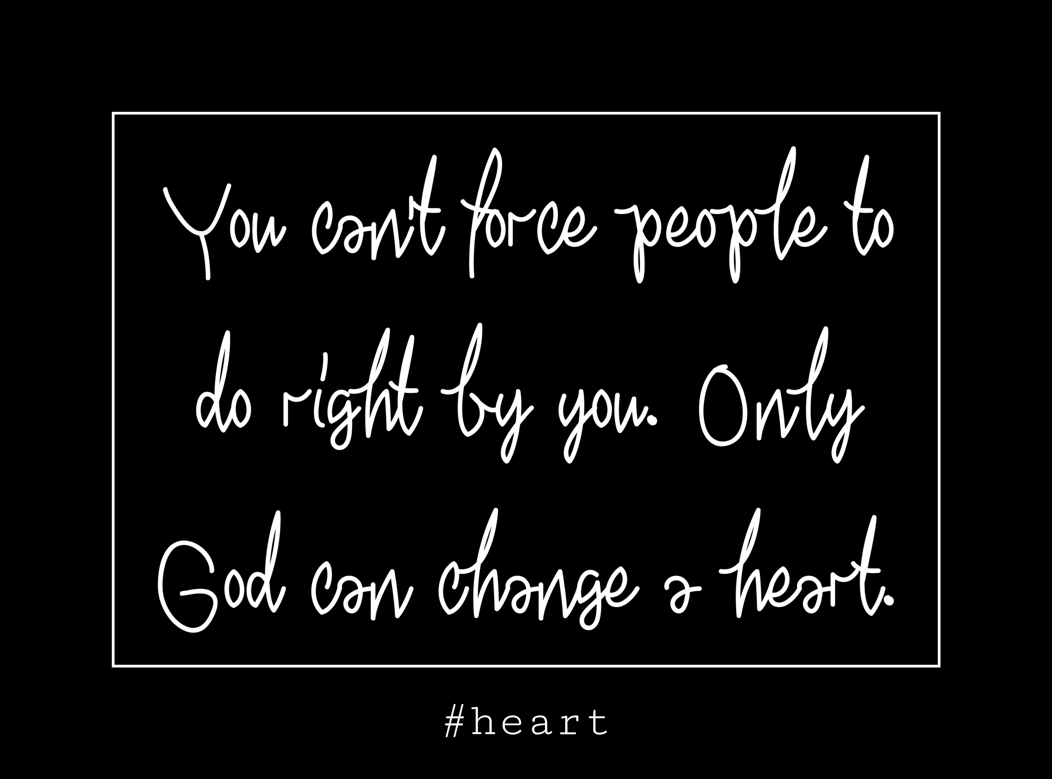 Only God can change a heart #heart And that He does 殺