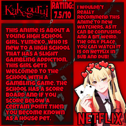 anime recomendation animerecommendation japan interesting weeb kakegurui yumeko marysaotome otaku netflix sub dub freetoedit
