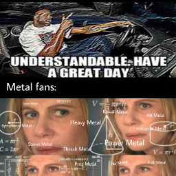 meme memes funny lol metal metalhead freetoedit