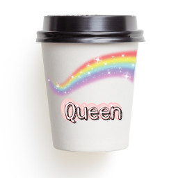 freetoedit rainbow queen coffeecup mlbforever madebyme marichatlife ircdesignthecup designthecup