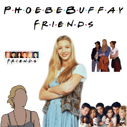 phoebebuffay friends freetoedit