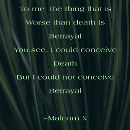freetoedit quote malcomx betrayal death life