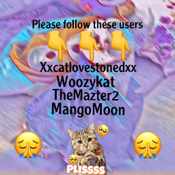 freetoedit follow woozykat themazter2 xxcatlovestonedxx mangomoon