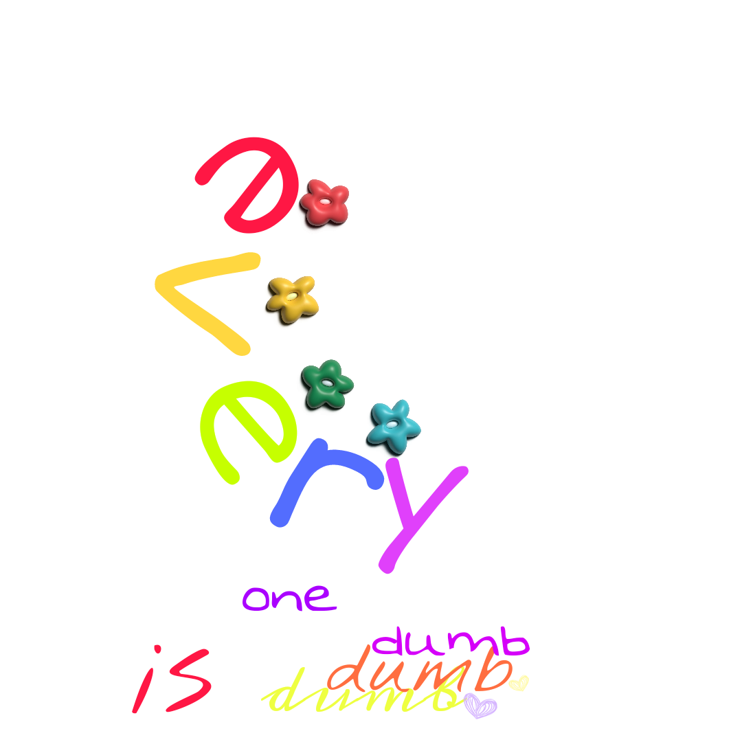 everyoneisdumb everyone is dumb sticker by bloomingsorrow